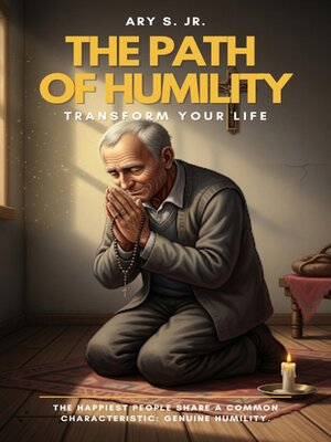 cover image of The Path of Humility--Transform Your Life